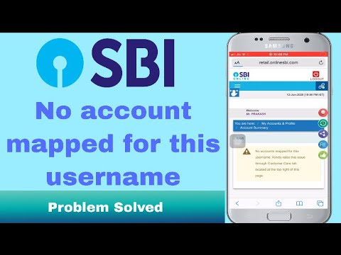 No account mapped for this Username | SBI No account mapped for this username problem solved |