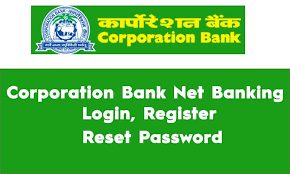Corporation Bank Net Banking, Login, Activate, Registration at Corpbank.com