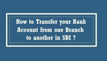 Transfer SBI Account to another Branch Online & Offline