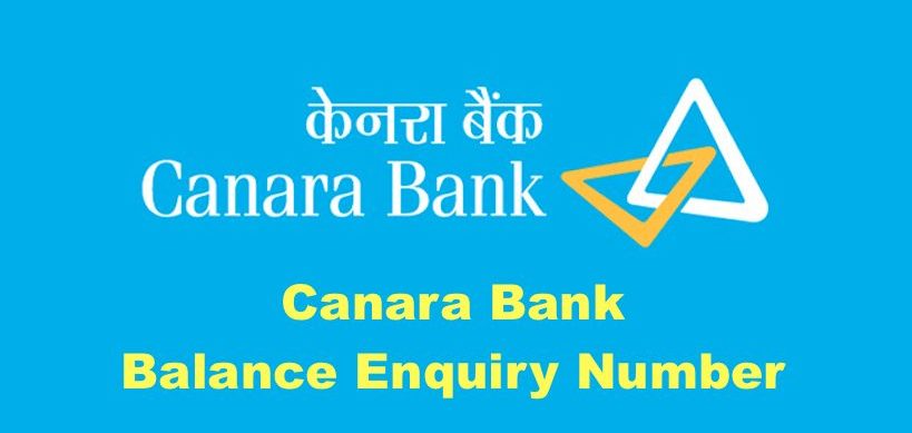 Canara Bank Balance Check Number [year] Check Balance By Missed Call Or SMS