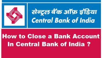 How To Close Central Bank Of India Account Online?