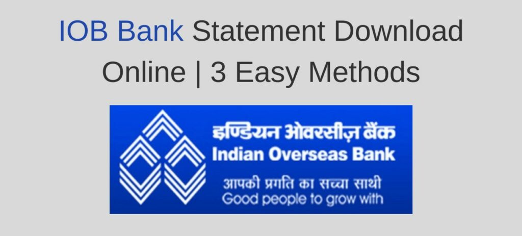 How To Do IOB Statement Download Online