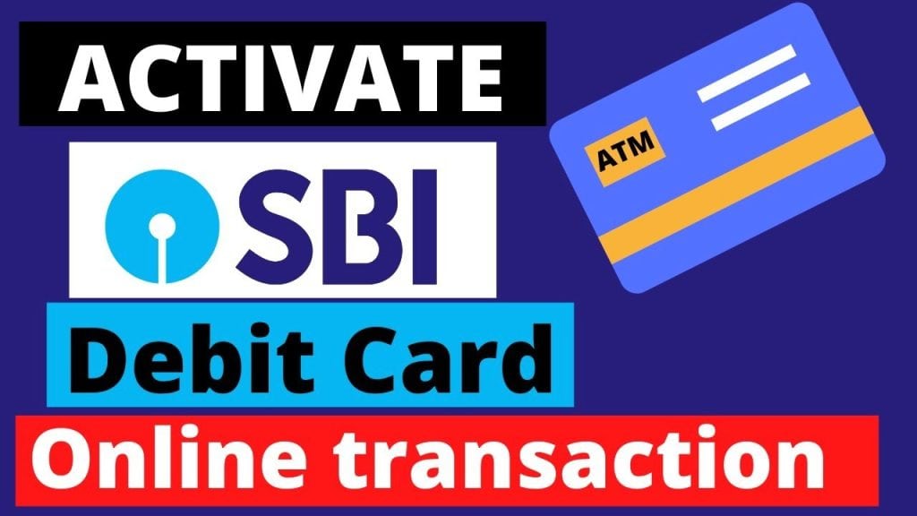 Activate SBI Debit Card For Online Transaction