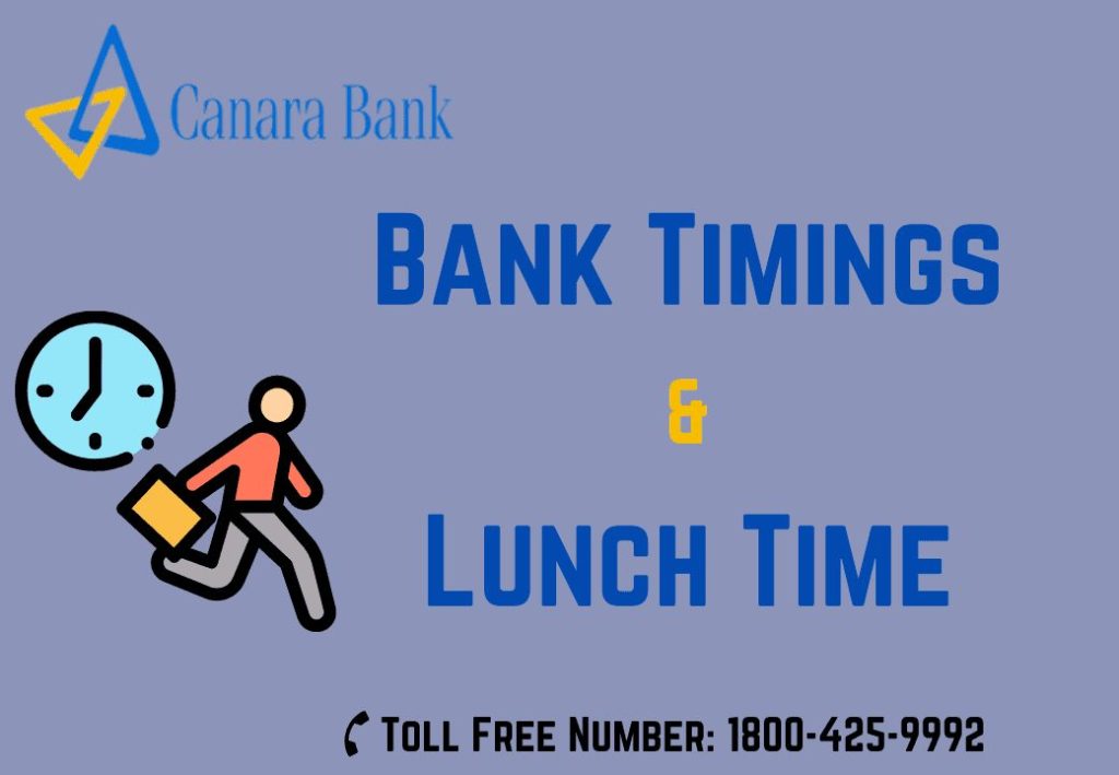 Canara Bank Timings – Working Hours & Canara Bank Lunch Time